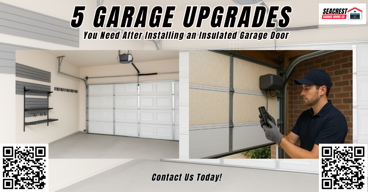 5 Garage Upgrades You Need After Installing an Insulated Garage Door - Seacrest Garage Doors Co.